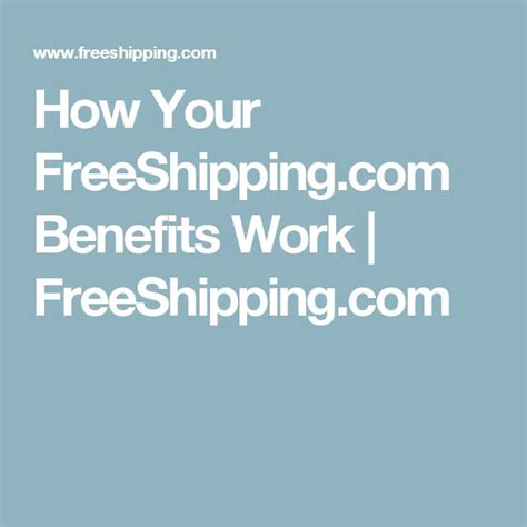 How Your FreeShipping.com Benefits Work 